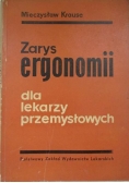 Zarys ergonomii dla lekarzy przemysłowych