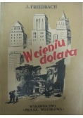 W cieniu dolara, 1950 r.