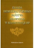 Zasada demokratycznego Państwa Prawnego w konstytucji RP