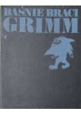 Baśnie braci Grimm, tom I
