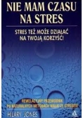 Nie mam czasu na stres