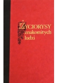 Życiorysy znakomitych ludzi wsławionych w różnych zawodach, t.1, Reprint z 1850 r.
