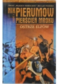 Pierścień mroku Ostrze elfów część I