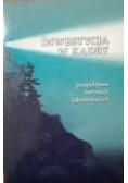 Inwestycja w Kadry