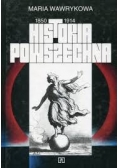 Historia Powszechna 1850 - 1914