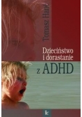Dzieciństwo i dorastanie z ADHD