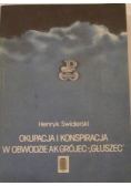Okupacja i konspiracja w obwodzie Grójec-"Głuszec"