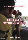 Ilustrowany podręcznik strzelca wyborowego