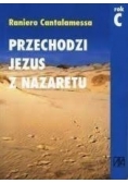 Przechodzi Jezus z Nazaretu
