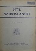 Styl nadwiślański 1910 r.