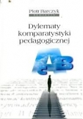 Dylematy komparatystyki pedagogicznej
