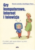 Gry komputerowe, internet i telewizja