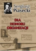 Dla honoru organizacji TW