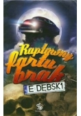 Raptowny fartu brak