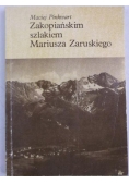 Zakopiańskim szlakiem Mariusza Zaruskiego
