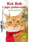 Kot Bob i jego podarunek