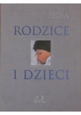 Encyklopedia rodzice i dzieci