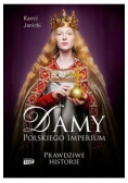Damy polskiego imperium