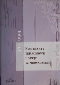 Kontrakty terminowe i opcje wprowadzenie