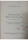 Ostatni Mohikanin, 1947 r.