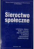 Sieroctwo społeczne : przyczyny, objawy, skutki