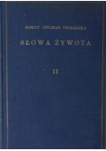 Słowa Żywota, tom II, 1938 r.