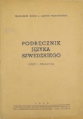 Podręcznik języka szwedzkiego cz. I Gramatyka, 1949 r.