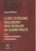 Liczby zespolone, wielomiany oraz rozkłady na ułamki proste, tom 3