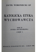 Katolicka Etyka Wychowawcza III 1