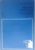 Trudne Poczatki Teatr Łódzki w Latach 1844 1863