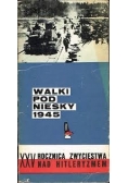 Walki pod Niesky 1945. XXV Rocznica zwycięstwa nad hitleryzmem