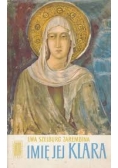 Imię jej Klara