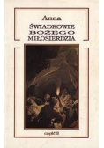 Świadkowie Bożego Miłosierdzia część 2