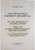 Nad trwałością papierów drukowych