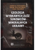 Geologia Wybranych Złóż Surowców Mineralnych Ukrainy