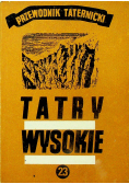 Tatry wysokie Przewodnik taternicki Część XXIII