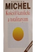 Kościół katolicki a totalitaryzm