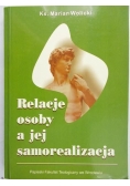 Relacje osoby a jej samorealizacja + autograf Wolickiego