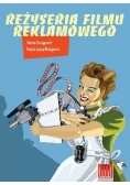 Reżyseria filmu reklamowego
