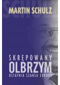 Skrępowany olbrzym. Ostatnia szansa Europy