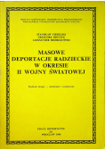 Masowe deportacje Radzieckie w okresie II  Wojny Światowej Prace historyczne XII