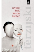 Czy jest ktoś, kto cię kocha?