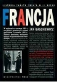 Francja. Historia Państw Świata w XX wieku