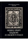 Srebrne oprawy książkowe ze zbiorów w Polsce