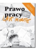 Last Minute. Prawo Pracy 2018