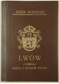 Lwów. Karta z dziejów Polski, reprint z 1943r