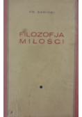 Filozofia Miłości, 1934 r.