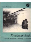 Psychopatologia. Tom 1