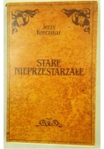 Stare nieprzestarzałe