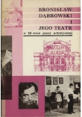 Bronisław Dąbrowski i jego teatr w 50-lecie pracy artystycznej